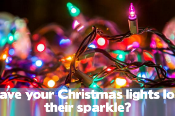 Have your Christmas lights lost their sparkle?